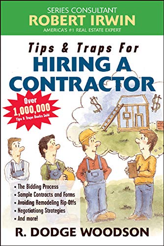 Tips & Traps for Hiring a Contractor