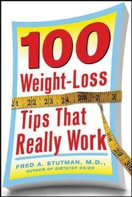 100 Weight-Loss Tips that Really Work