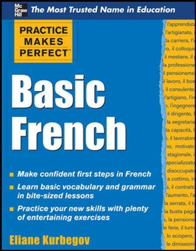 Practice Makes Perfect Basic French