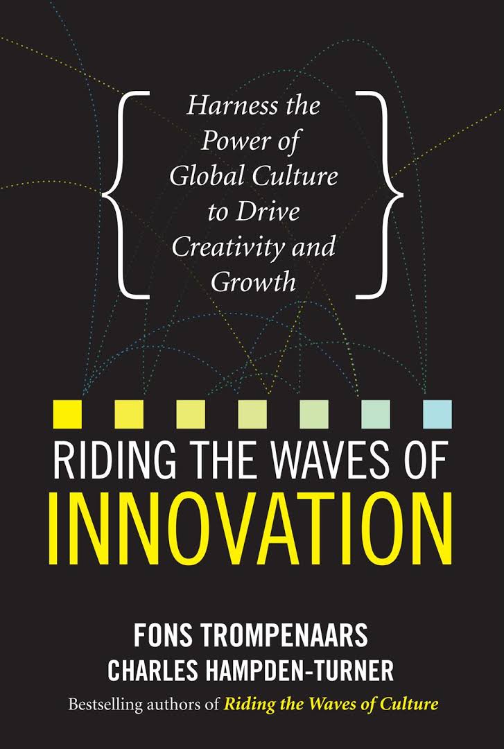 Riding the Waves of Innovation: Harness the Power of Global Culture to Drive Creativity and Growth