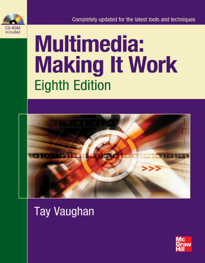 Multimedia: Making It Work, Eighth Edition