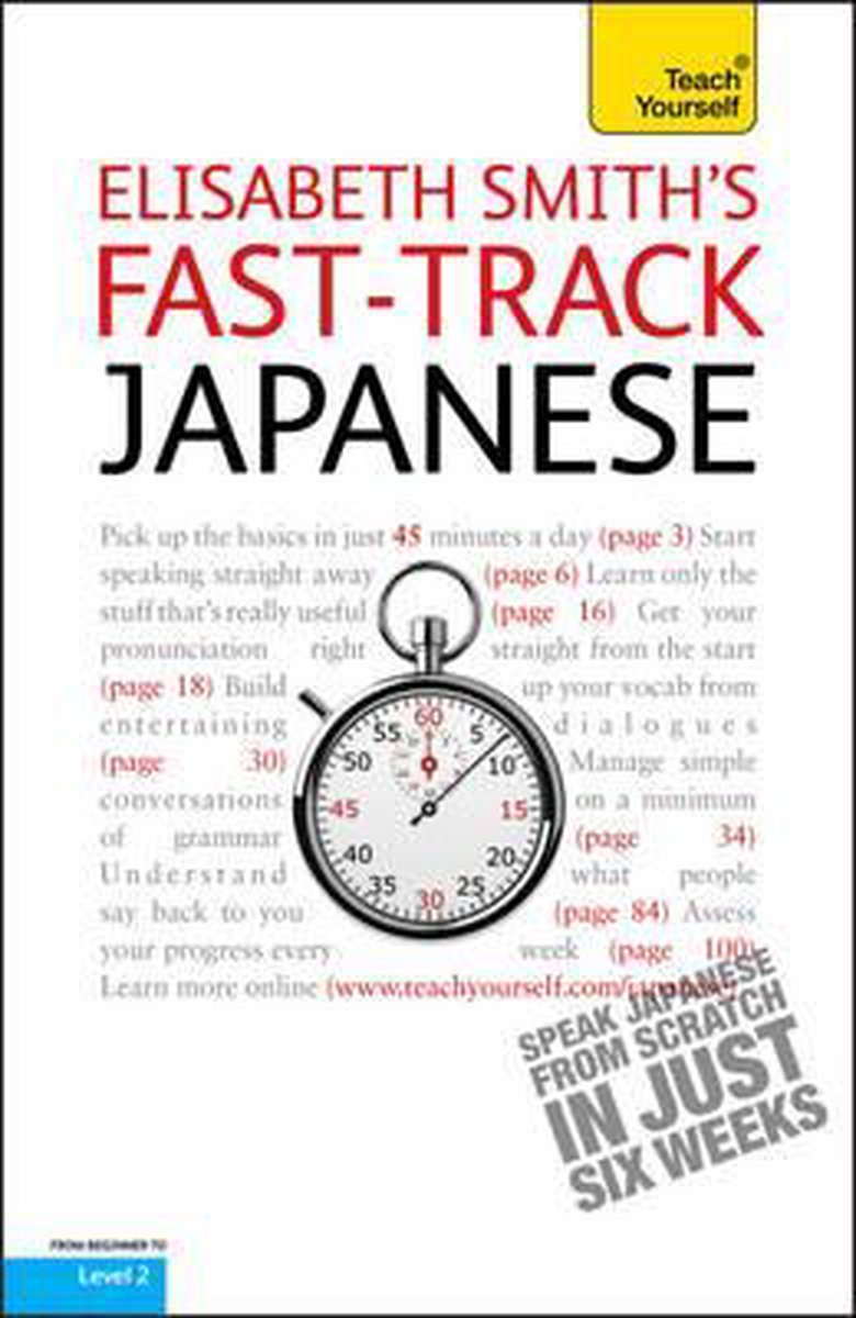 Fast-Track Japanese with Two Audio CDs: A Teach Yourself Guide