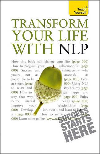 Transform Your Life with NLP