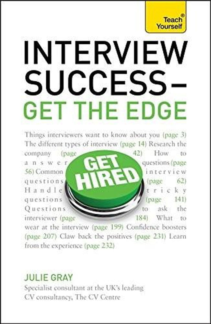 Interview Success--Get the Edge: A Teach Yourself Guide