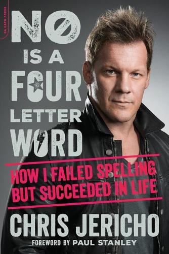 No Is a Four-Letter Word: How I Failed Spelling But Succeeded in Life