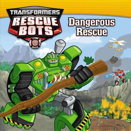 Transformers Rescue Bots: Dangerous Rescue