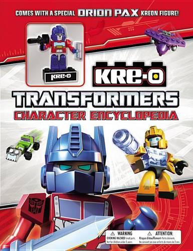 Transformers: Kre-O Character Encyclopedia: With Special Figure