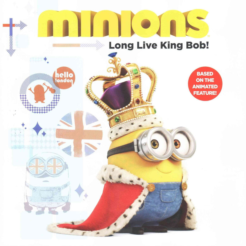 Minions: Long Live King Bob!