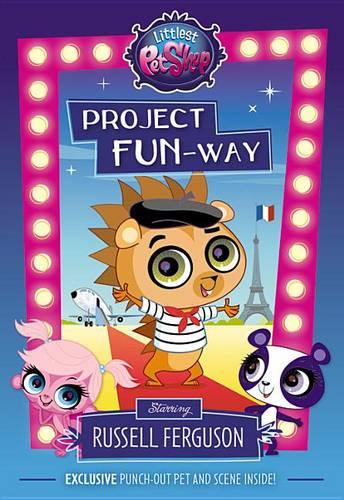 Littlest Pet Shop: Project Fun-Way: Starring Russell Ferguson