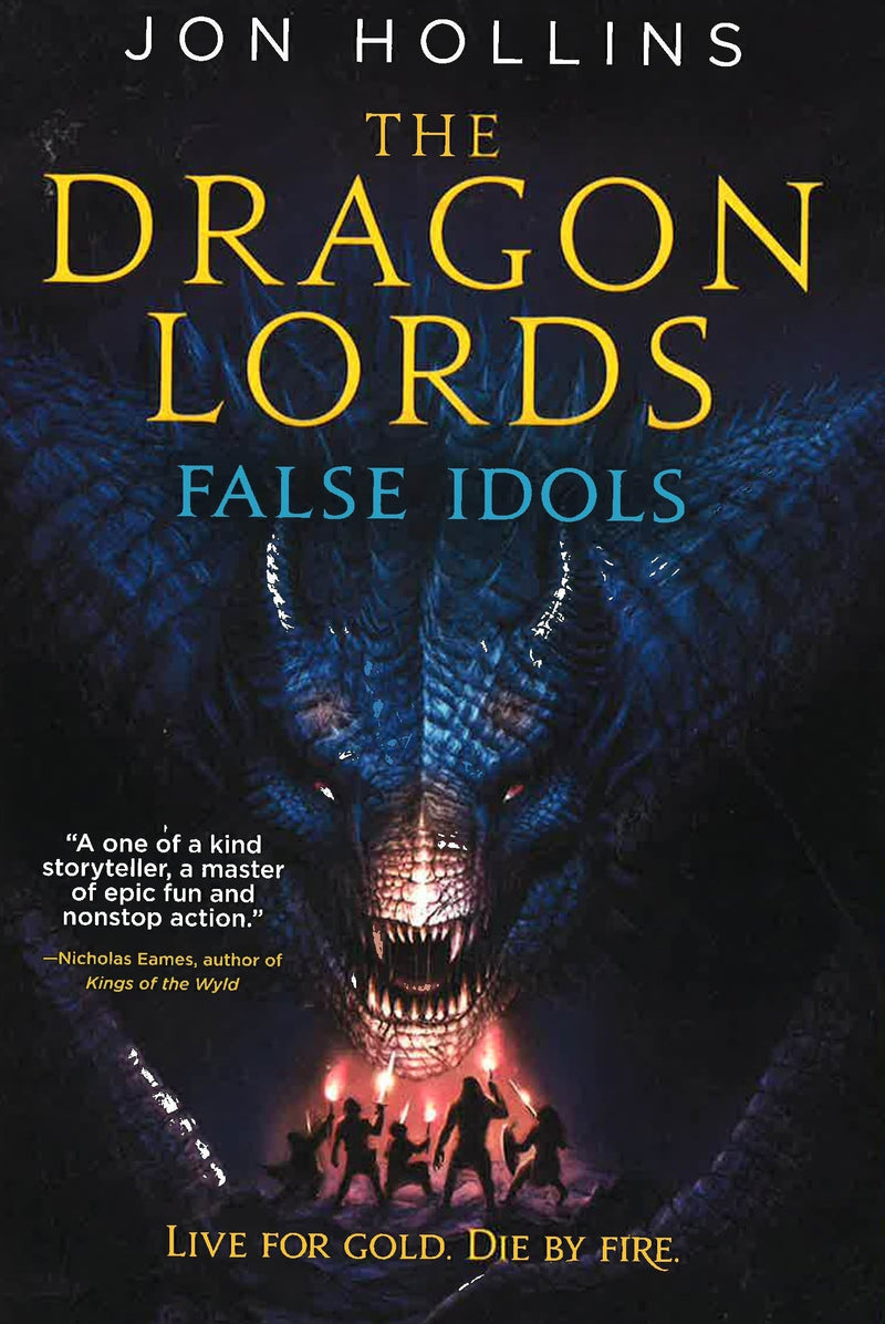 The Dragon Lords: False Idols