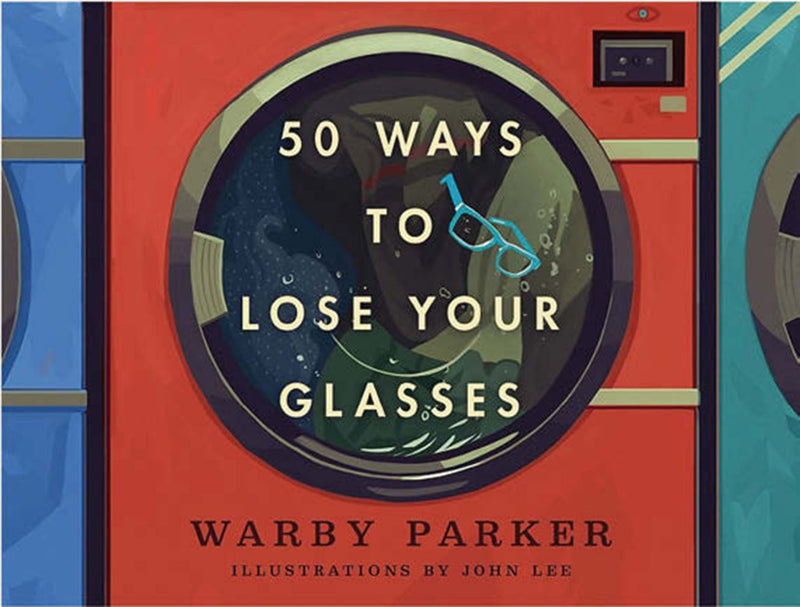 50 Ways To Lose Your Glasses