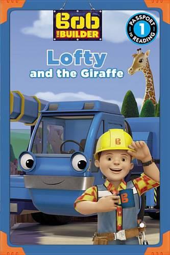 Bob the Builder: Lofty and the Giraffe