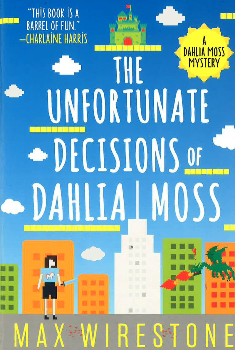 The Unfortunate Decisions of Dahlia Moss