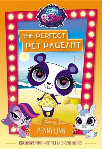 Littlest Pet Shop: The Perfect Pet Pageant: Starring Penny Ling