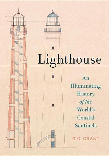 Lighthouse: An Illuminating History of the World&