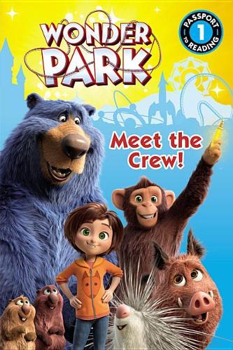 Wonder Park: Meet the Crew!