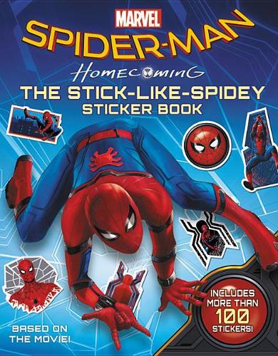 Spider-Man: Homecoming: The Stick-Like-Spidey Sticker Book