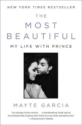 The Most Beautiful: My Life with Prince