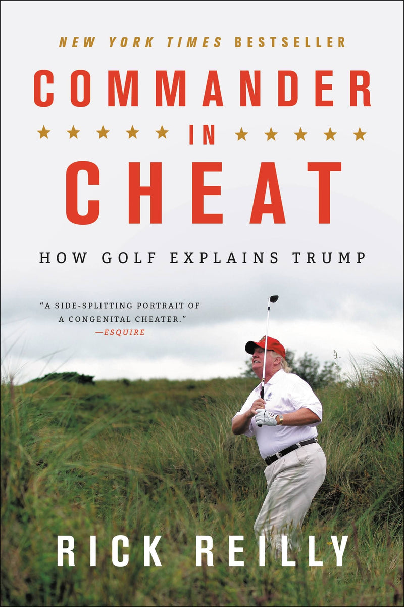 Commander in Cheat: How Golf Explains Trump