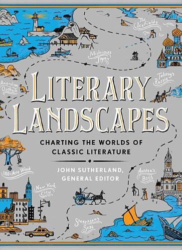 Literary Landscapes: Charting the Worlds of Classic Literature