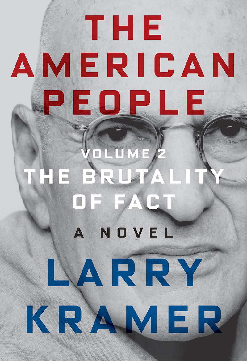 The American People: Volume 2: The Brutality of Fact: A Novel