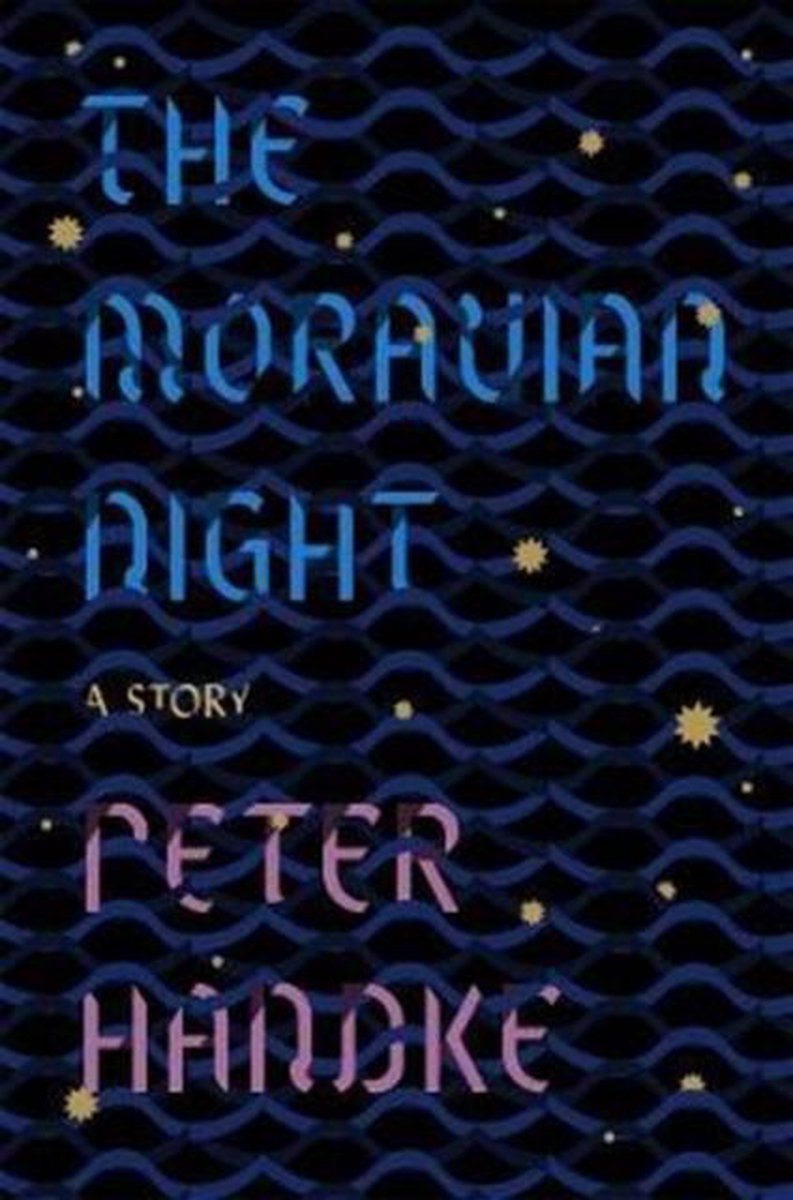 The Moravian Night: A Story