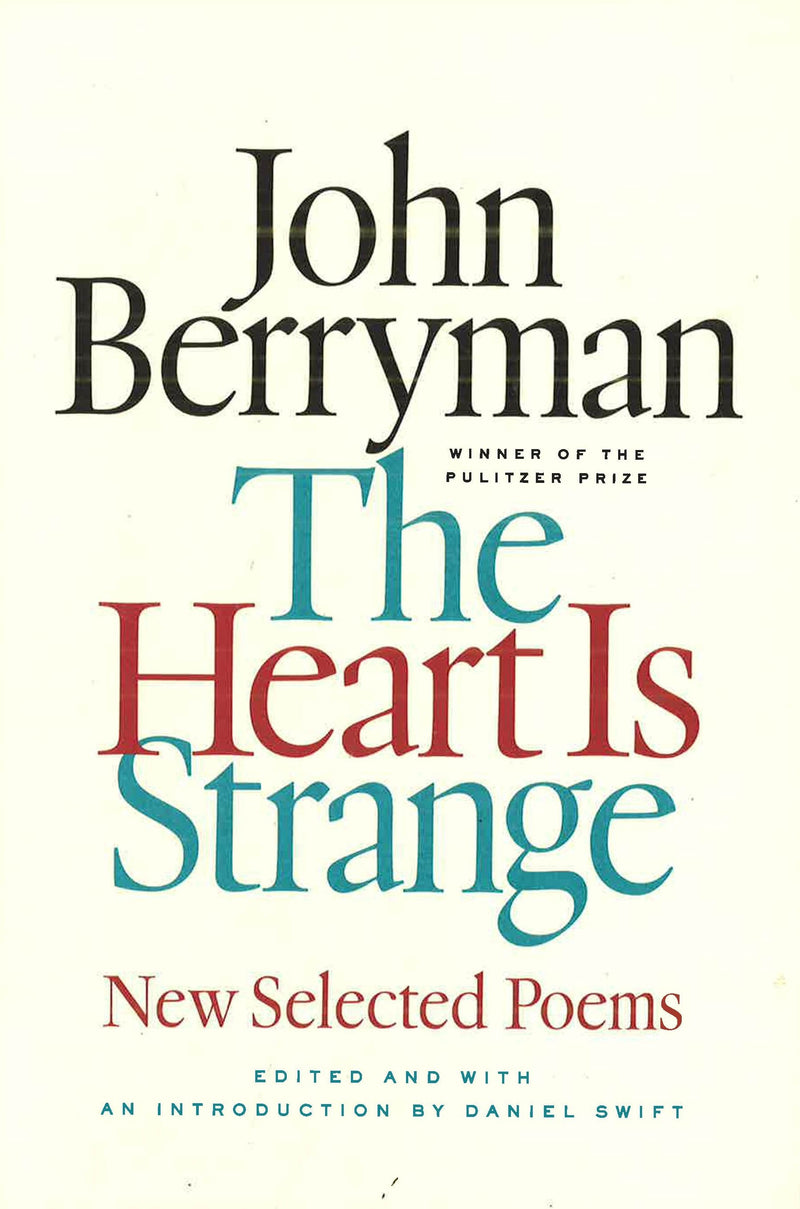 The Heart Is Strange: New Selected Poems