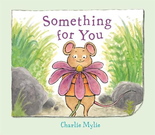 Something for You: A Picture Book