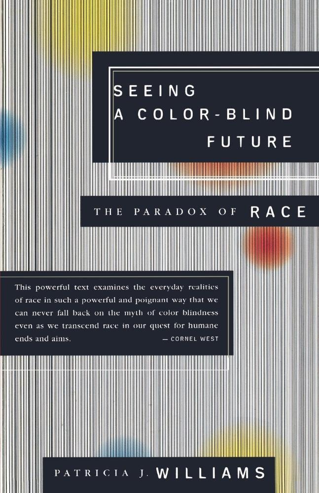 Seeing a Color-Blind Future: The Paradox of Race