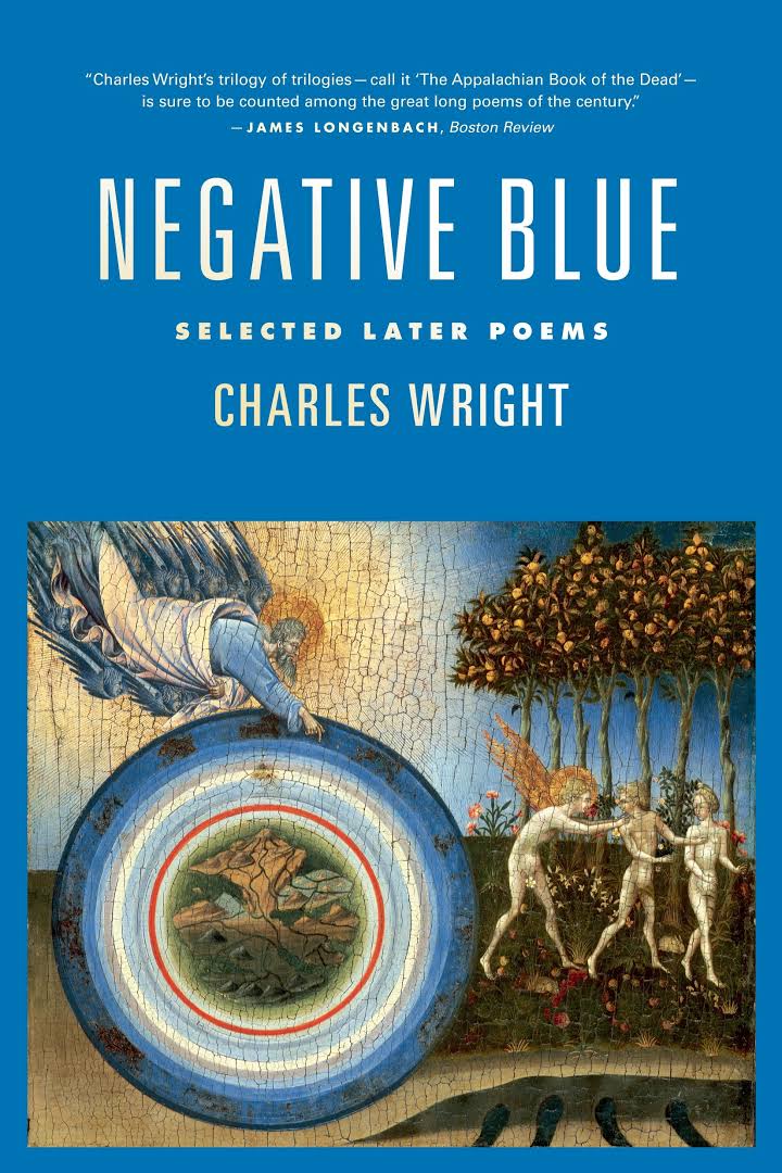 Negative Blue: Selected Later Poems