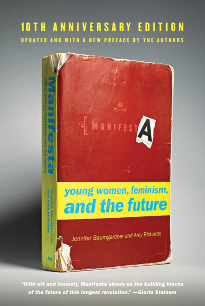 Manifesta: Young Women, Feminism, and the Future