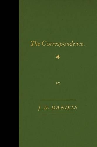 The Correspondence: Essays