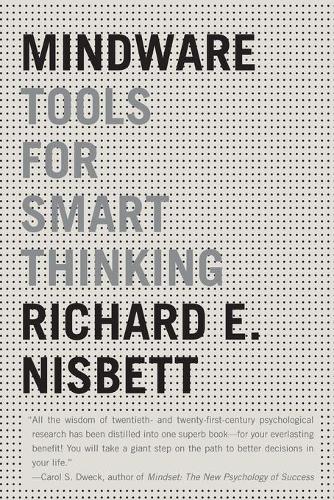 Mindware: Tools for Smart Thinking