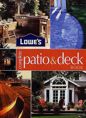 Lowes Complete Patio and Deck Book