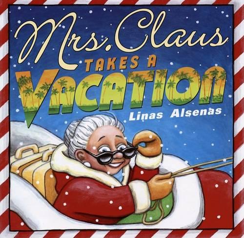 Mrs. Claus Takes a Vacation