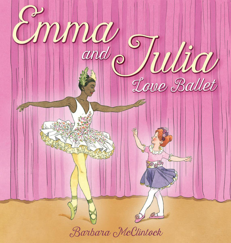 Emma and Julia Love Ballet