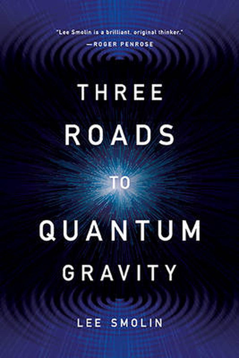 Three Roads to Quantum Gravity