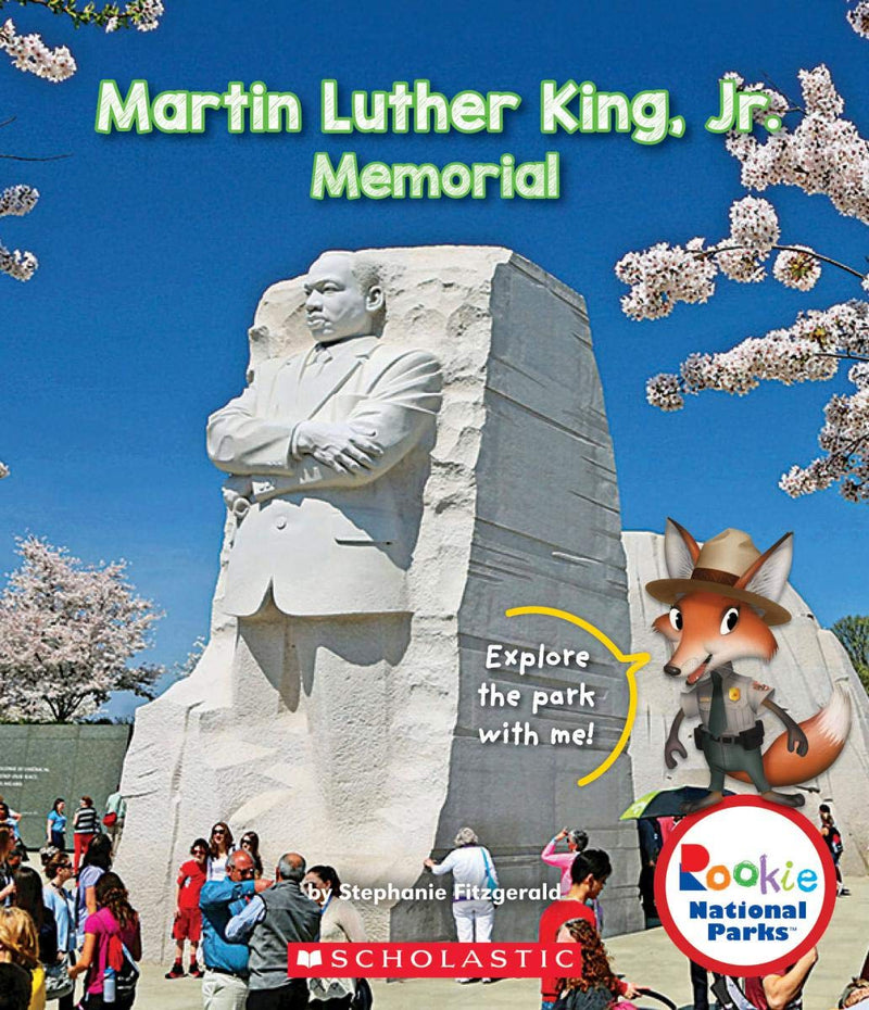 Martin Luther King, Jr. Memorial (Rookie National Parks) (Library Edition)