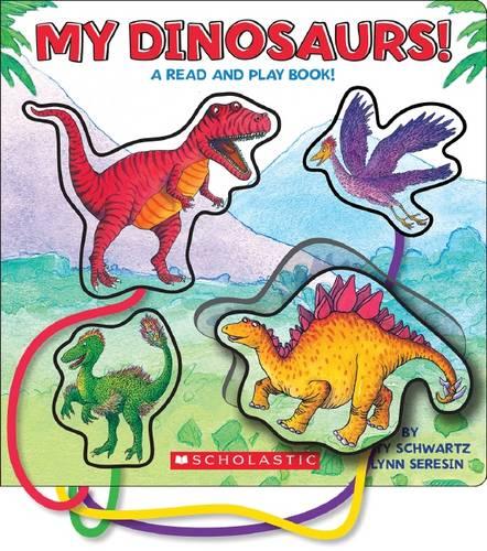 My Dinosaurs! A Read and Play Book