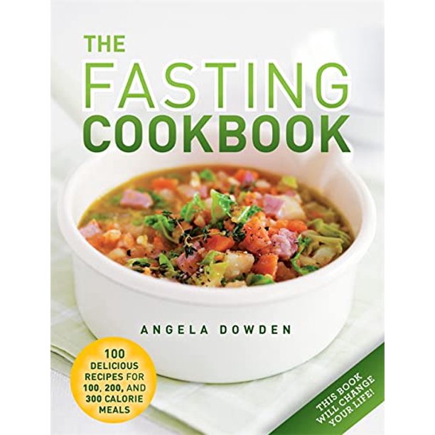 The 5:2 Fasting Cookbook: 100 recipes for fasting days