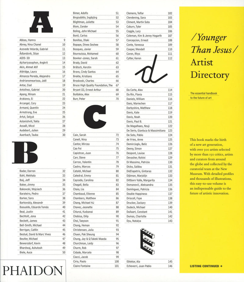 Younger than Jesus: Artist Directory