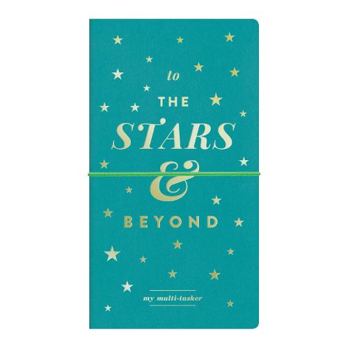 To The Stars And Beyond Multi-tasker Journal