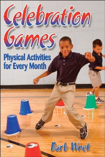 Celebration Games: Physical Activities for Every Month