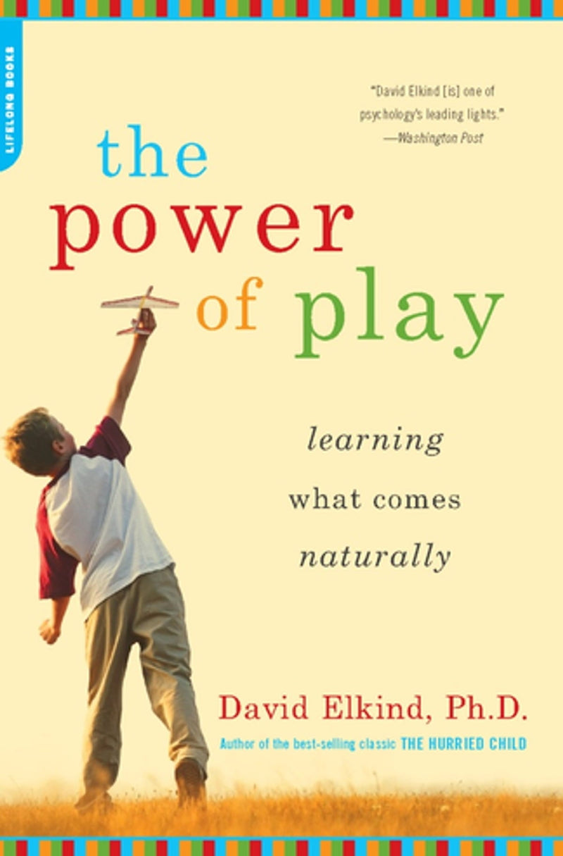 The Power of Play: Learning What Comes Naturally