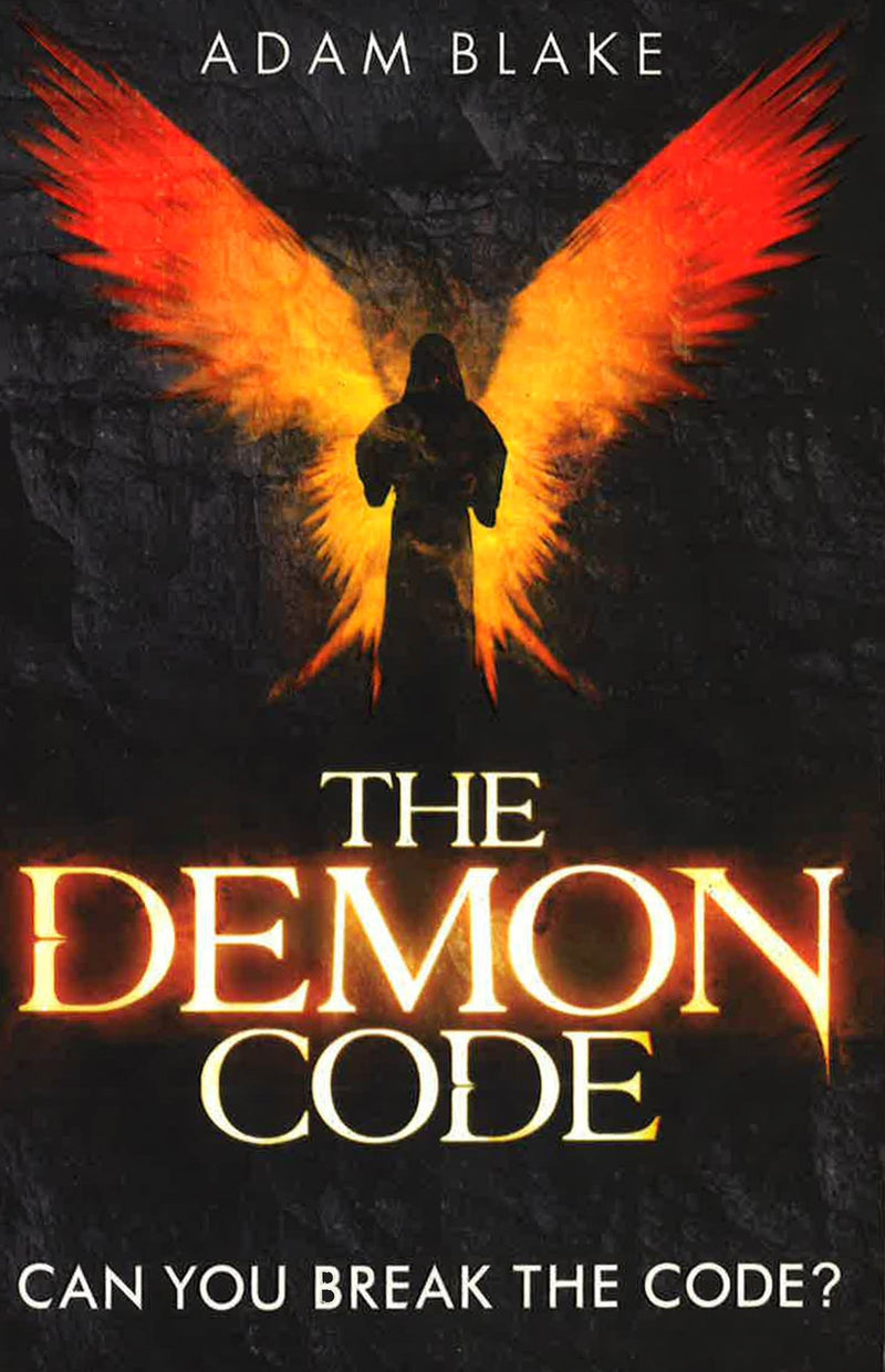 The Demon Code: A breathlessly thrilling quest to stop the end of the world