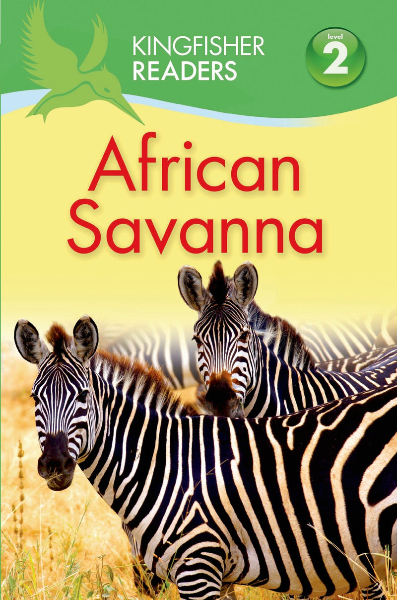 Kingfisher Readers L2: African Savanna