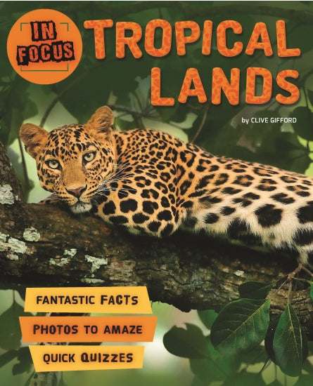 In Focus: Tropical Lands