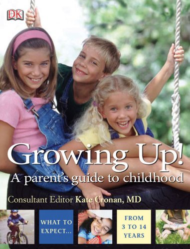 Growing Up!: A Parent&