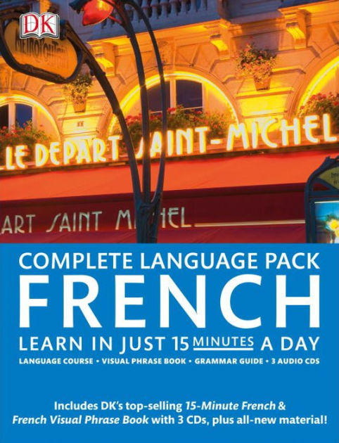 Complete French Pack: Learn in Just 15 Minutes a Day