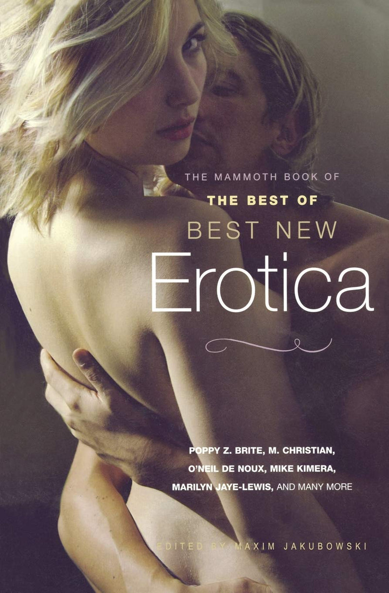 The Mammoth Book of Best of Best New Erotica